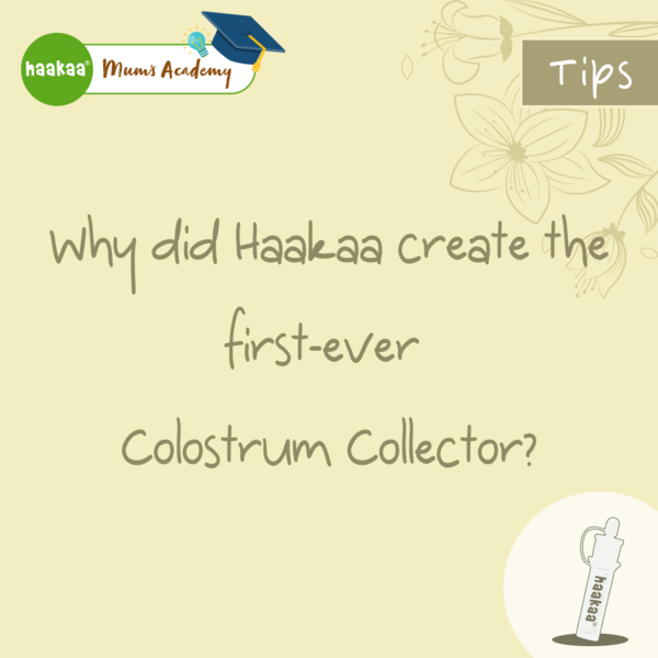 Why create the first-ever Colostrum Collector?